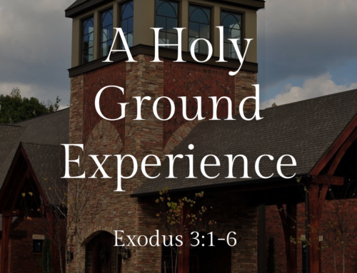 A Holy Ground Experience